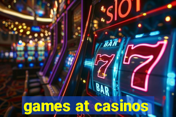 games at casinos