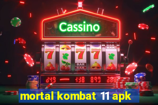 mortal kombat 11 apk