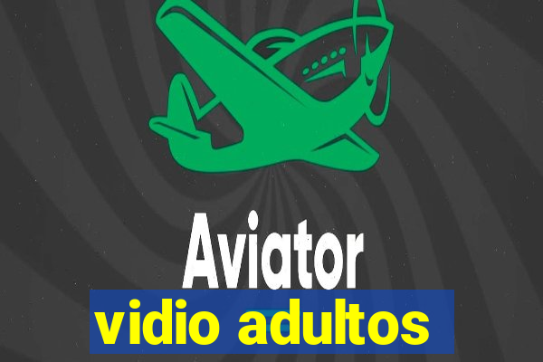 vidio adultos