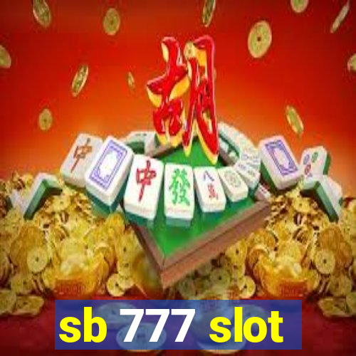 sb 777 slot