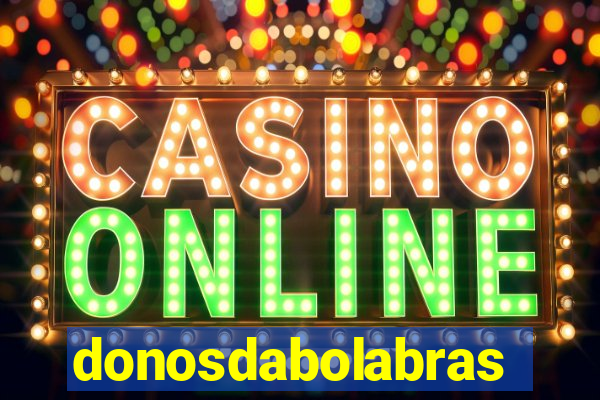 donosdabolabrasil.net