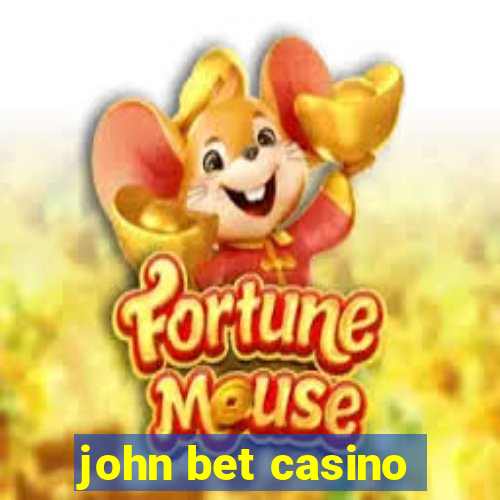 john bet casino