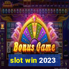 slot win 2023