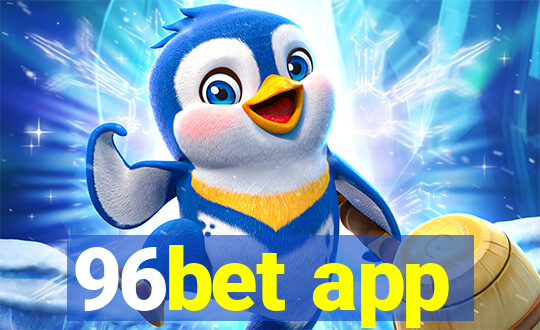 96bet app