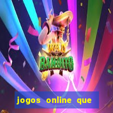 jogos online que estao pagando