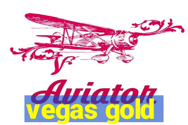 vegas gold