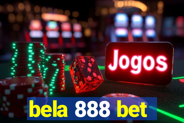 bela 888 bet