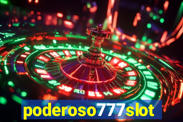 poderoso777slot