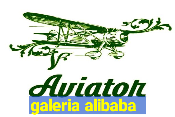 galeria alibaba