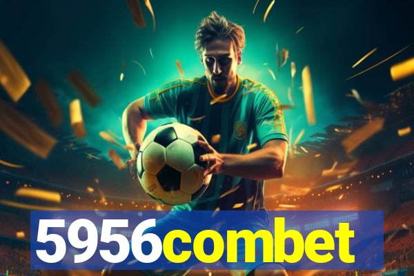 5956combet