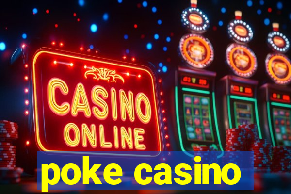 poke casino