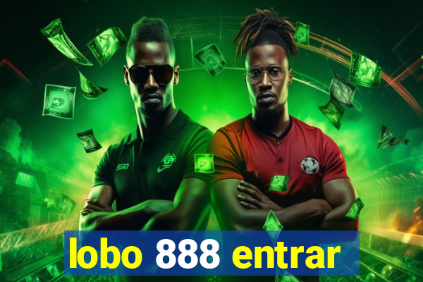 lobo 888 entrar