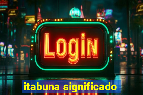 itabuna significado