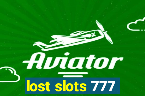 lost slots 777