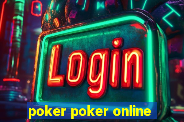 poker poker online