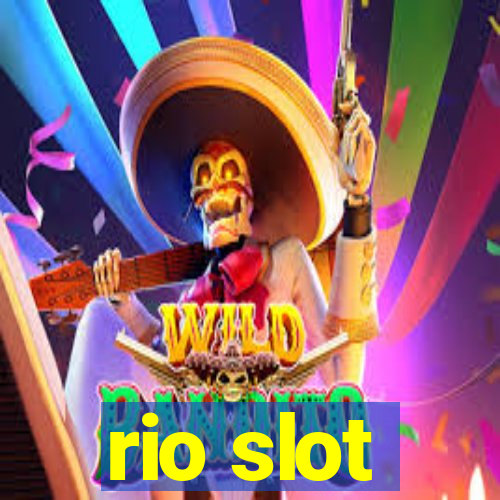 rio slot