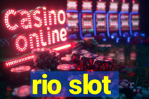 rio slot