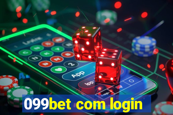 099bet com login