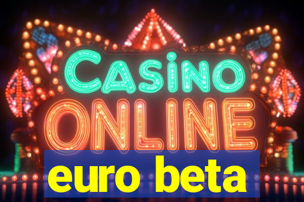 euro beta