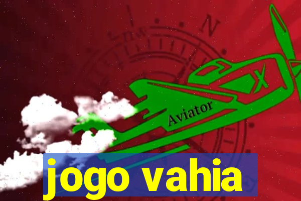 jogo vahia