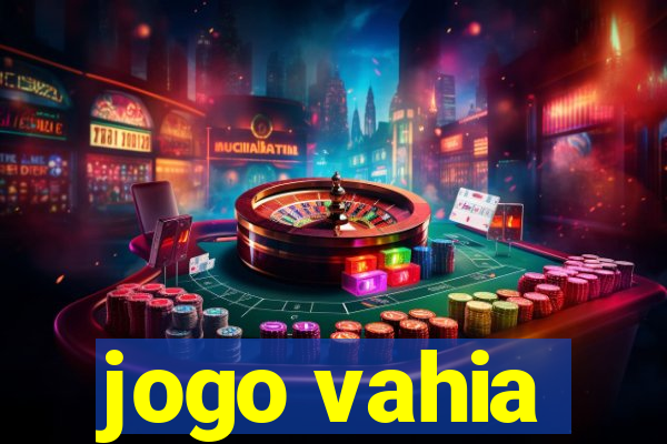 jogo vahia