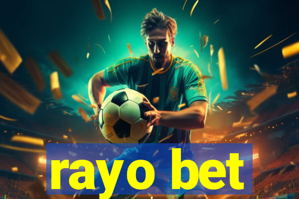 rayo bet