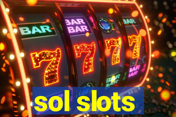 sol slots