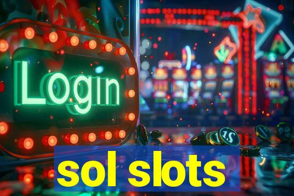 sol slots