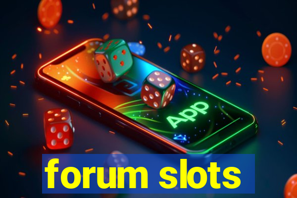 forum slots