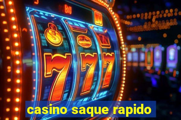 casino saque rapido