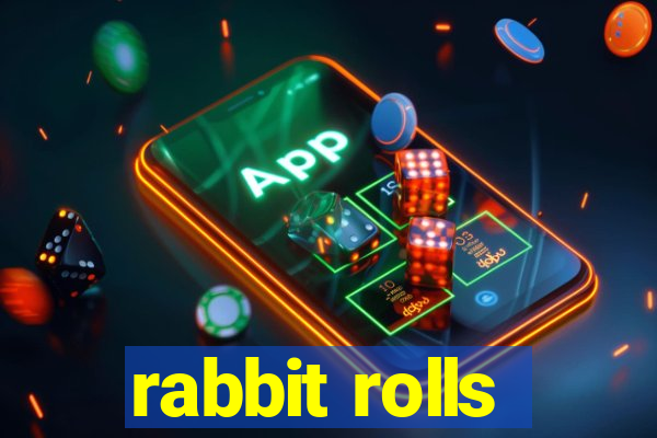 rabbit rolls