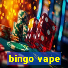 bingo vape