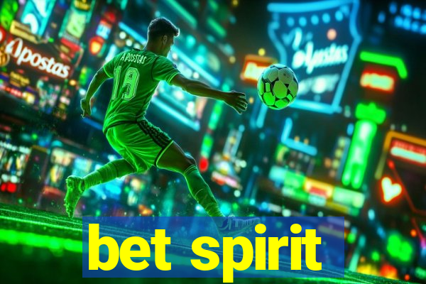 bet spirit