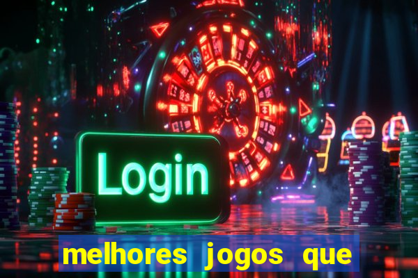 melhores jogos que d?o dinheiro de verdade