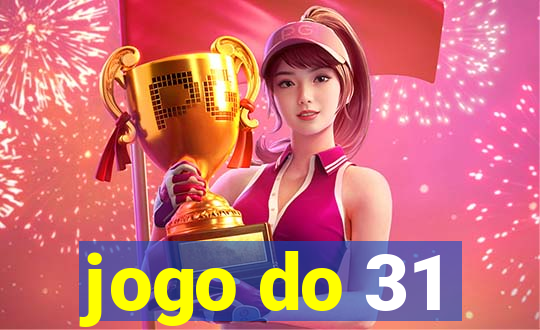 jogo do 31