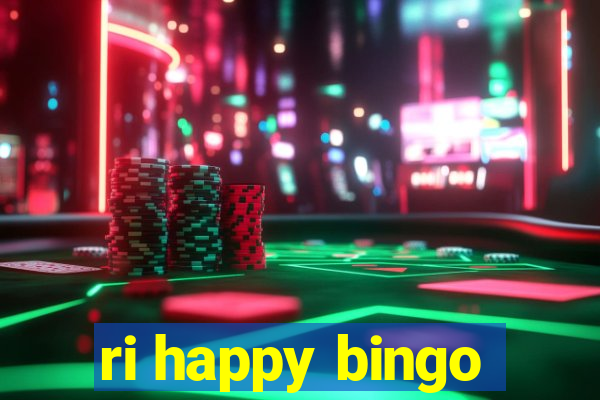 ri happy bingo