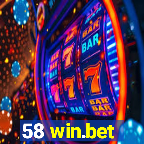 58 win.bet