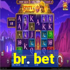 br. bet