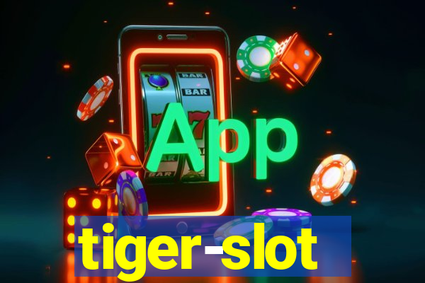 tiger-slot