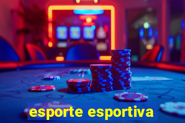 esporte esportiva