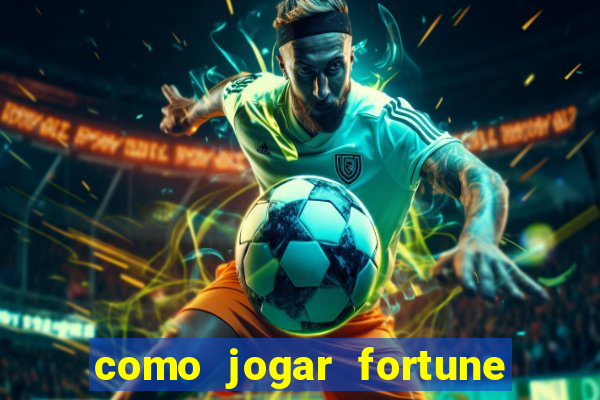 como jogar fortune tiger no modo demo