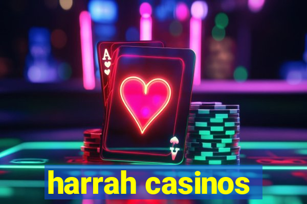 harrah casinos