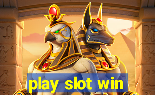 play slot win