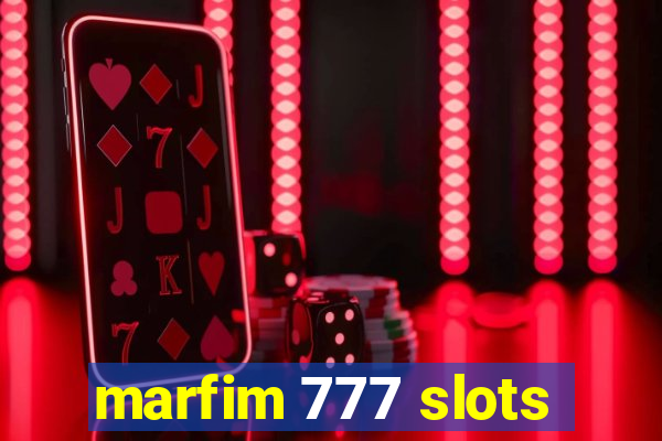 marfim 777 slots