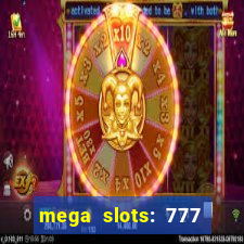 mega slots: 777 casino apk