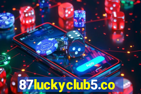 87luckyclub5.com