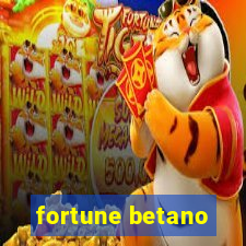 fortune betano