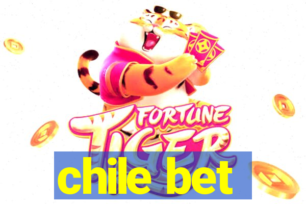 chile bet