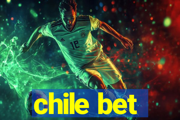 chile bet