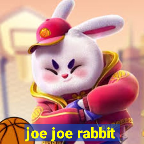 joe joe rabbit